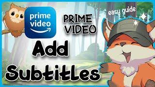 Prime Video Add Subtitles 2025 | Guide Glimpse