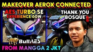 BILED AES TURBO EXPERIENCE DI AEROX CONNECTED MILIK OM FADIL ASAL MANGGA DUA JAKARTA PUSAT