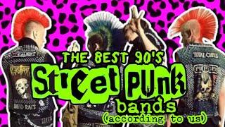 The BEST STREET PUNK BANDS from the 1990's & 2000's...(according to us)