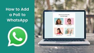 WhatsApp Poll - How to Create a Poll or Survey on WhatsApp