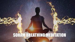 SOHAM BREATHING MEDITATION
