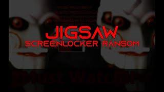 Jigsaw.exe | Ransomware | FMV #34