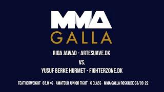 Rida Jawad (Artesuave.dk) Vs. Yusuf Berke Hurmet (Fighterzone.dk)