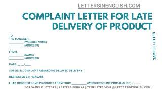 Complaint Letter for Late Delivery - Complaint Letter for Delay Order | Letters in English