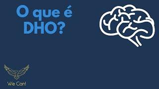 DHO - Conheça a diferença desta área