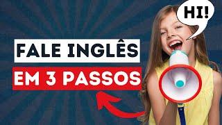 COMO FALAR MELHOR EM INGLÊS EM 3 PASSOS SIMPLES #shorts