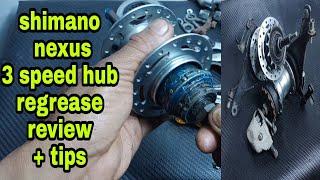 SHIMANO NEXUS 3 SPEED HUB REVIEW ..HOW TO REGREASE??