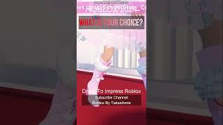 What is your choice ?  DTI Roblox | Dress To Impress Roblox Fans #roblox #dti