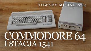 Commodore 64 i stacja 1541 [TOWARY MODNE 64]