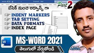 02 || Ms-Word 2021 in Telugu || Create Data Formats, Index Pages || Indents, Tab Settings, Leaders