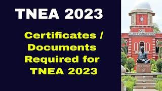 Certificates / Documents required for TNEA 2023 Online Application Registration | MS Everything.