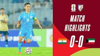 India 0-0 Kuwait | Match Highlights | FIFA World Cup Qualifiers