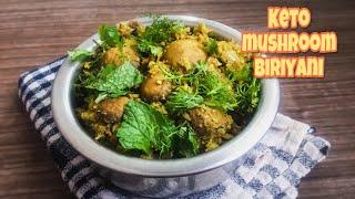 Keto Mushroom Biriyani by Viathur Kitchen