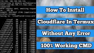 How To Install Cloudflare In Termux || Without Any Error