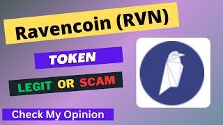 Ravencoin (RVN) Token is a Legit or Scam | Is RVN token Legit or Scam ?