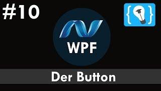 WPF Tutorial Deutsch #10 - Der Button