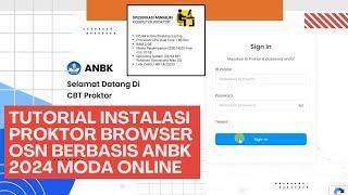 Cara Instal Proktor Browser OSN Berbasis ANBK Moda Online Tahun 2024