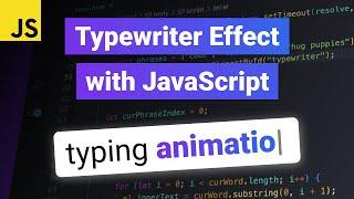 Super Easy Typewriter Animation With JavaScript