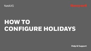 How to Configure Holidays on NetAXS 123