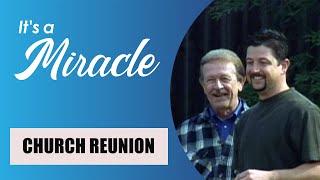 Church Reunion - It's a Miracle