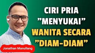 BERIKUT! CIRI PRIA MENYUKAI WANITA SECARA DIAM DIAM