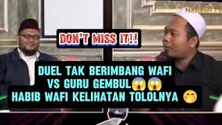 DUEL TAK SEIMBANG JONGOS WAFI VS GURU GEMBUL 