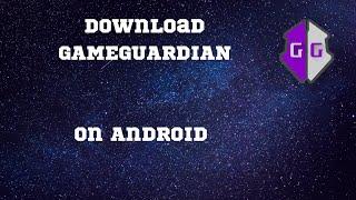 Download GAMEGUARDIAN for android