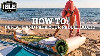 How To Deflate Your ISLE Paddle Board