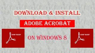 How to  install adobe Acrobat Reader Dc for windows 8 |Fix Adobe Reader DC Installation Failed