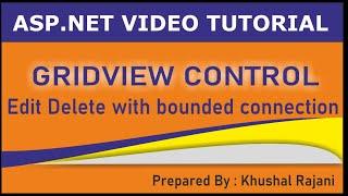 Edit and Delete with GridView Control in ASP NET
