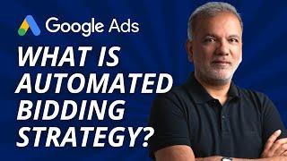 Google Ads Automated Bidding Strategies - What Is Automated Bidding Strategy?