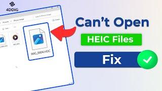 Can't Open HEIC Files on Windows 10/11? Here's the Fix!