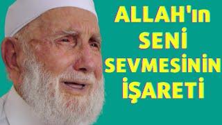 ALLAH'IN KULUNU SEVDİĞİNİN İŞARETİ NEDİR - ALLAH BİR KULUNU SEVERSE NE YAPAR - HACI MUSTAFA GÜNEŞ