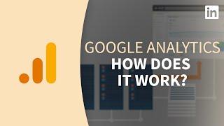 Google Analytics Tutorial - How Google Analytics works