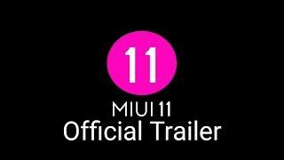 Introducing MIUI 11 - Official Trailer, First impressions And Features