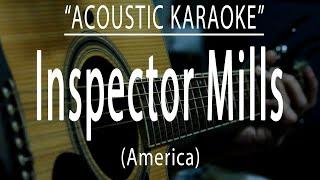 Inspector Mills - America (Acoustic karaoke)