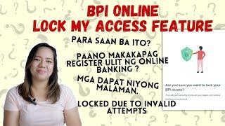 BPI ONLINE BANKING | LOCK MY ACCESS FEATURE | Para saan ito ginagamit?