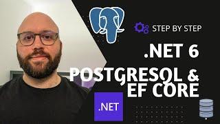 .NET 6 PostgreSQL and EF Core