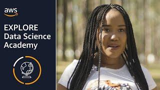 EXPLORE Data Science Academy | AWS in South Africa