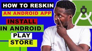 How To Reskin App Source Code In Android Studio| Reskin an Android App Successfully|Free Source Code