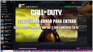 SOLUCIONAR FIX Error inicio CALL OF DUTY: MODERN WARFARE III Game pass XBOX  EN 5 MINUTOS 2024