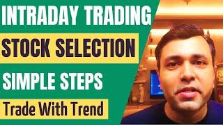 Stock Selection For Day Trading In 7 Simple Steps - Intraday Trading Strategies 