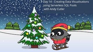 Day 14 - Creating Data Visualisations using Serverless SQL Pools by Andy Cutler