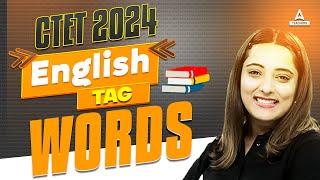 English Tag Words For CTET 2024 | CTET English Pedagogy Tag Words By Nidhi Arora