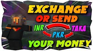 How You Can Exchange or Send Your Money INR | PKR | TAKA