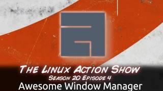 Awesome Window Manager | LAS | s20e04