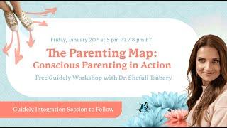 Hello Guidely presents: The Parenting Map: Conscious Parenting In Action with Dr  Shefali Tsabary