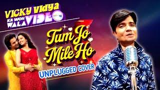 Tum Jo Mile Ho Unplugged Cover | Vicky Vidya Ka Wo Wala Video | Vishal Mishra | Sachin Jigar |