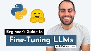 Fine-tuning Large Language Models (LLMs) | w/ Example Code