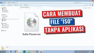 Cara Membuat File ISO Tanpa Menggunakan Aplikasi